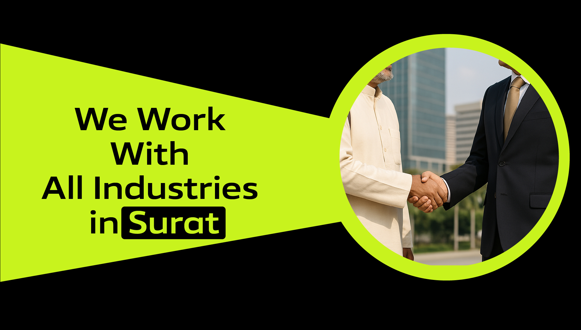 We Work With All Industries in Surat